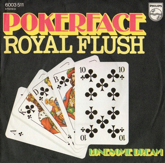 Royal Flush (17) : Pokerface (7", Single)