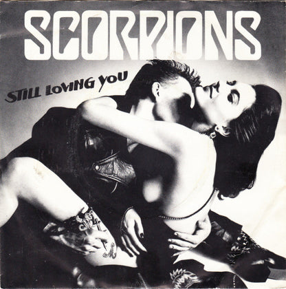 Scorpions : Still Loving You (7", Single)