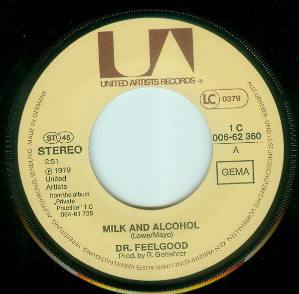 Dr Feelgood* : Milk And Alcohol (7", Single)