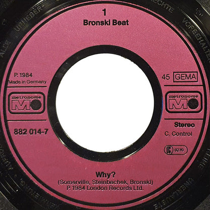 Bronski Beat : Why? (7", Single, No )