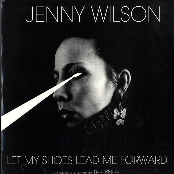 Jenny Wilson : Let My Shoes Lead Me Forward (12", Maxi)