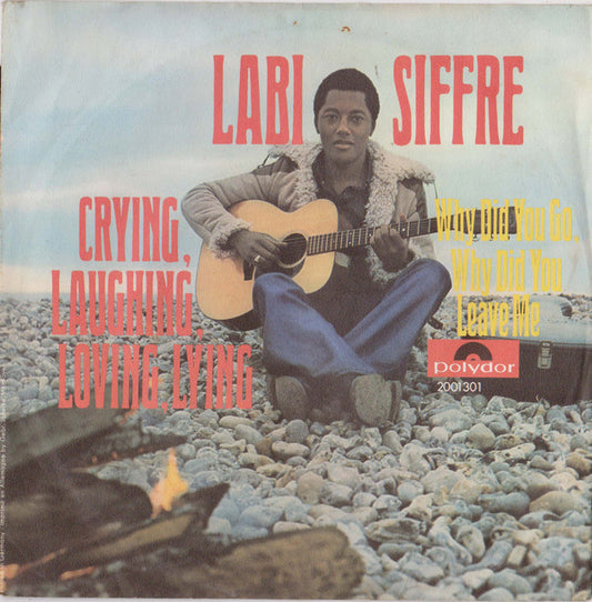 Labi Siffre : Crying, Laughing, Loving, Lying (7", Single)