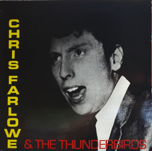 Chris Farlowe & The Thunderbirds : Chris Farlowe And The Thunderbirds (LP, Album, Mono, RE)