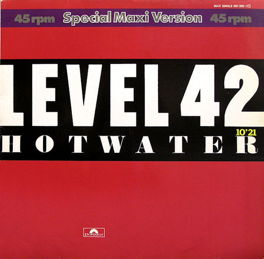 Level 42 : Hot Water (12", Maxi)