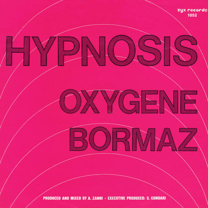 Hypnosis* : Oxygene / Bormaz (7", Single)