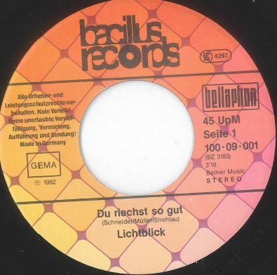 Lichtblick : Du Riechst So Gut / Mir Geht Der Arsch Auf Grundeis (7", Single)