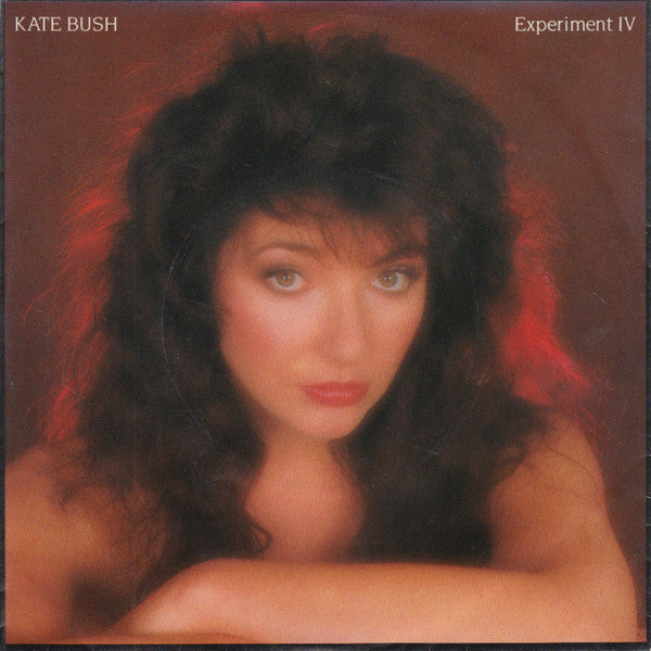 Kate Bush : Experiment IV (7", Single)