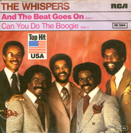 The Whispers : And The Beat Goes On (7", Single)