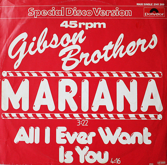 Gibson Brothers : Mariana / All I Ever Want Is You (12", Maxi)