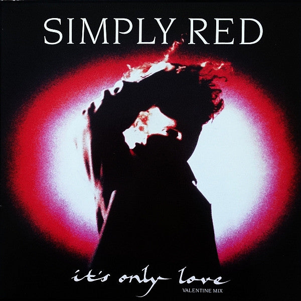 Simply Red : It's Only Love (Valentine Mix)  (12", Single)