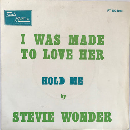 Stevie Wonder : I Was Made To Love Her / Hold Me (7", Single)