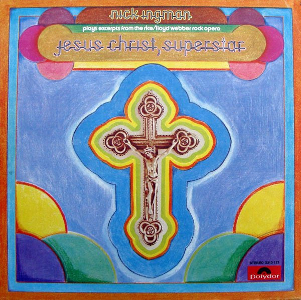 Nick Ingman : Plays Excerpts From The Rice/Lloyd Webber Rock Opera Jesus Christ, Superstar (LP)