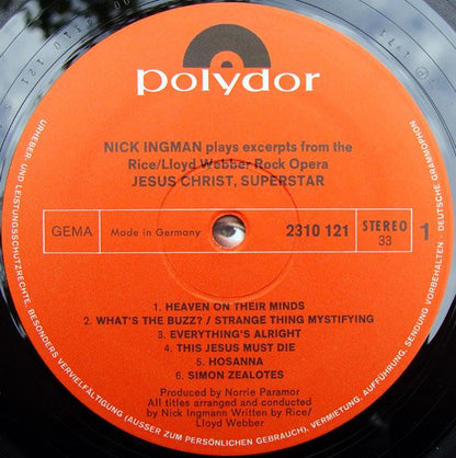 Nick Ingman : Plays Excerpts From The Rice/Lloyd Webber Rock Opera Jesus Christ, Superstar (LP)