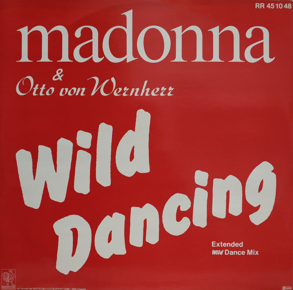 Madonna & Otto Von Wernherr : Wild Dancing (12")