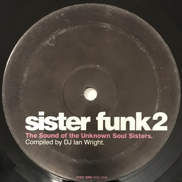 Various : Sister Funk 2 - The Sound Of The Unknown Soul Sisters (2xLP, Comp)