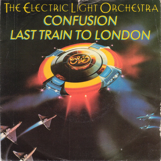 The Electric Light Orchestra* : Last Train To London / Confusion (7", Single)