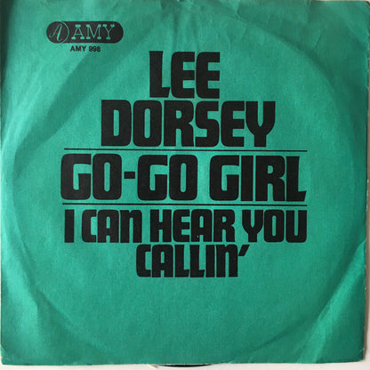 Lee Dorsey : Go-Go Girl / I Can Hear You Callin' (7", Gre)