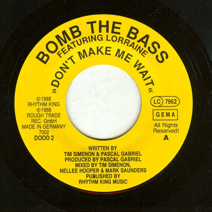 Bomb The Bass : Don't Make Me Wait / Megablast (7", Single)