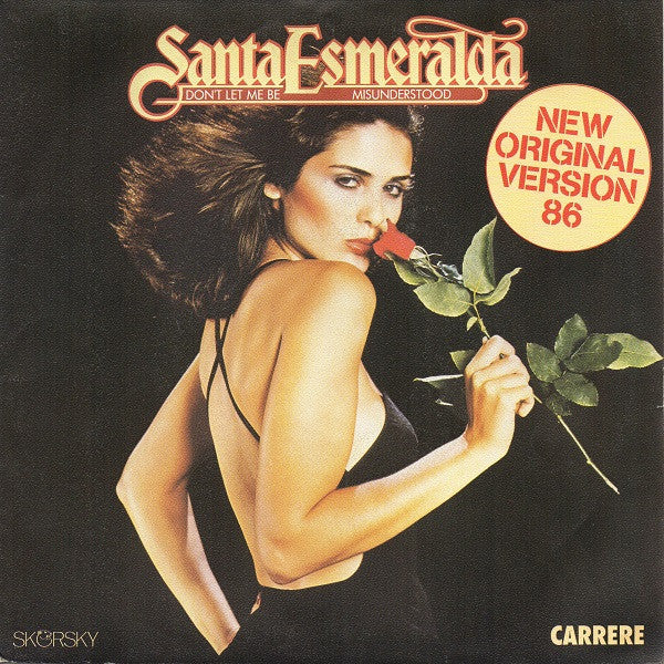 Santa Esmeralda : Don't Let Me Be Misunderstood (New Original Version 86) (7")