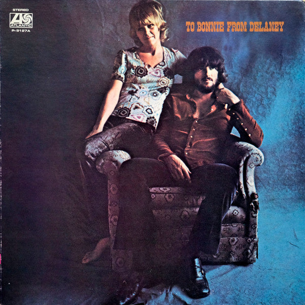 Delaney & Bonnie & Friends : To Bonnie From Delaney (LP, Album, Gat)