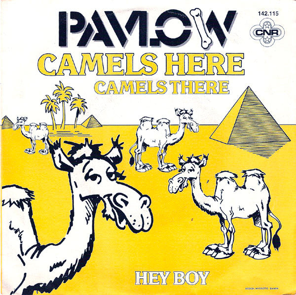 Pavlow* : Camels Here, Camels There (7", Single)