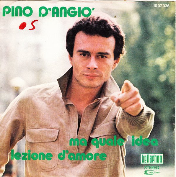 Pino D'Angiò : Ma Quale Idea / Lezione D'Amore (7", Single)