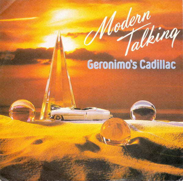 Modern Talking : Geronimo's Cadillac (7", Single)