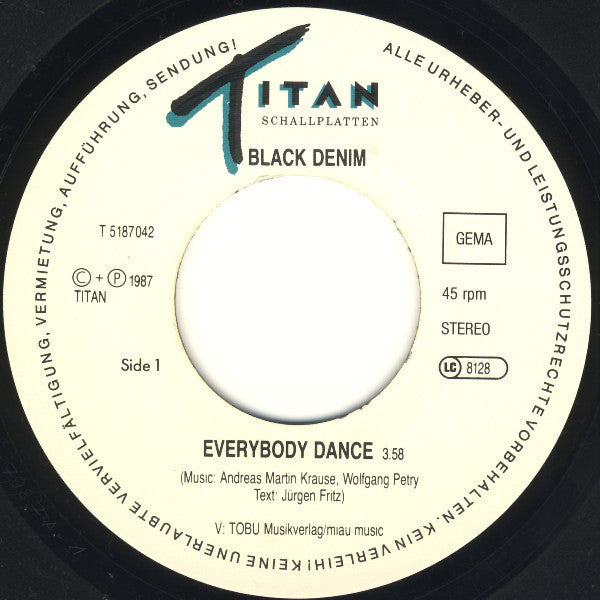 Black Denim : Everybody Dance / You Are The One (7", Single)