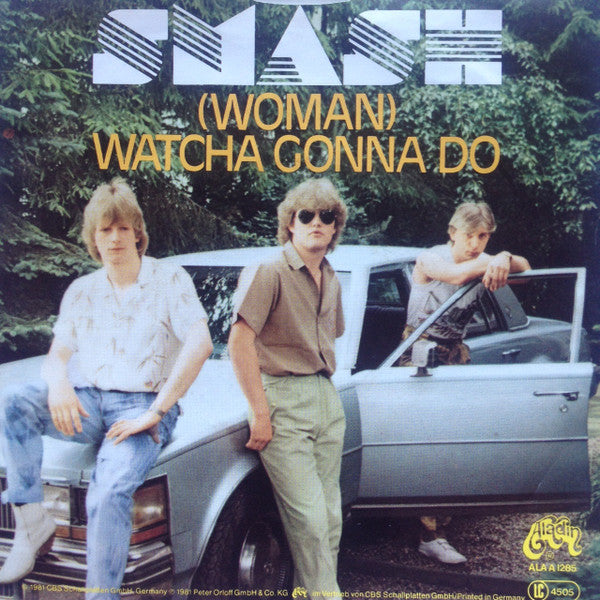 Smash (46) : (Woman) Watcha Gonna Do (7", Single)