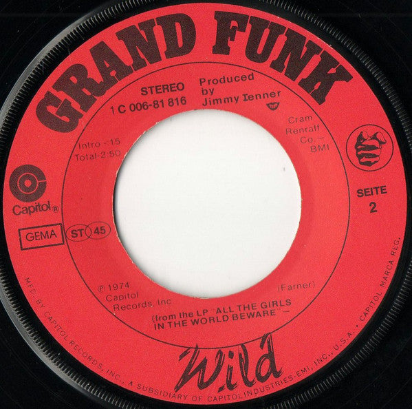 Grand Funk* : Some Kind Of Wonderful (7", Single)