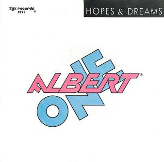 Albert One : Hopes & Dreams (7")