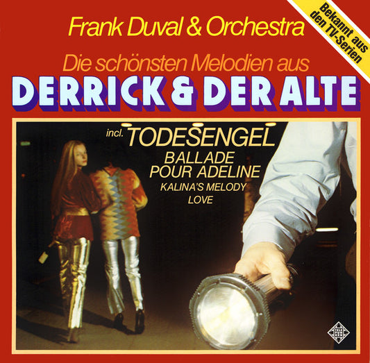 Frank Duval & Orchestra : Die Schönsten Melodien Aus „Derrick“ Und „Der Alte“ (LP, Album)