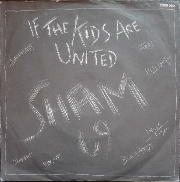 Sham 69 : If The Kids Are United (7", Single, Lar)