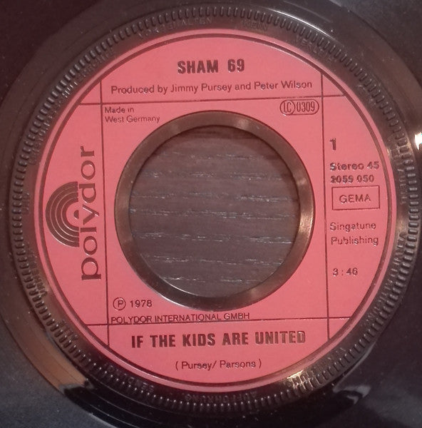 Sham 69 : If The Kids Are United (7", Single, Lar)