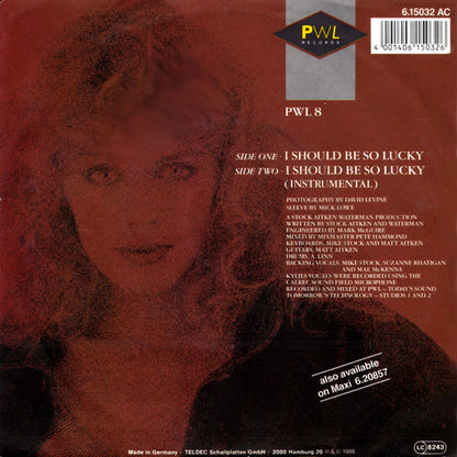 Kylie Minogue : I Should Be So Lucky (7", Single)