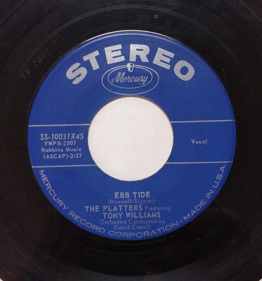 The Platters Featuring Tony Williams (2) : Ebb Tide / (I'll Be With You In) Apple Blossom Time (7")