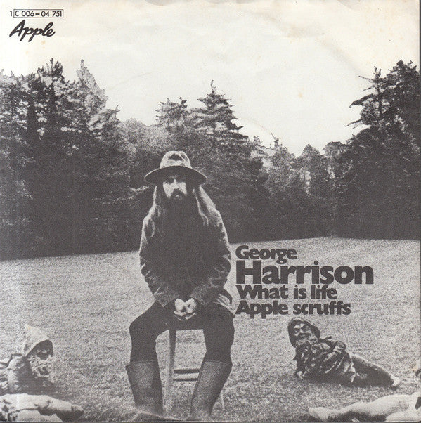 George Harrison : What Is Life / Apple Scruffs (7", Single)