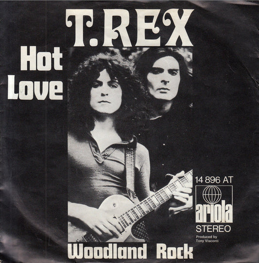 T. Rex : Hot Love (7", Single)