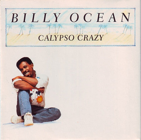 Billy Ocean : Calypso Crazy (12", Maxi)