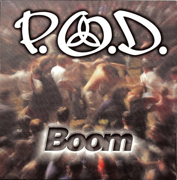 P.O.D. : Boom (7", Pic)