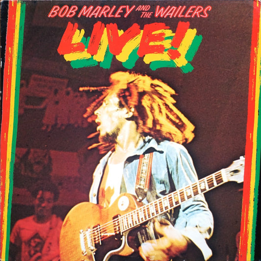 Bob Marley And The Wailers* : Live! (LP, Album, RE, RM, RP)