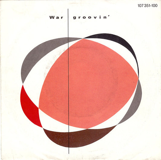 War : Groovin' (7", Single)