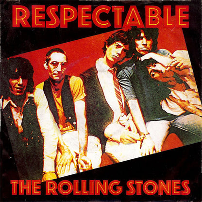 The Rolling Stones : Respectable (7", Single)