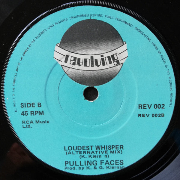 Pulling Faces : Loudest Whisper (7", Single)