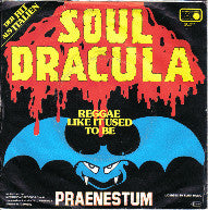 Praenestum* : Soul Dracula (7")