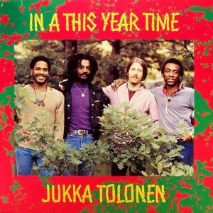 Jukka Tolonen : In A This Year Time (LP, Album)