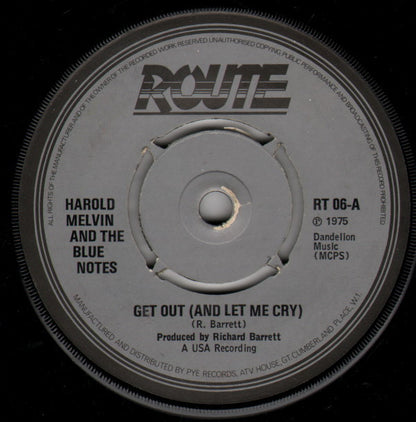 Harold Melvin And The Blue Notes : Get Out (And Let Me Cry) (7", Single, RE, 4 P)