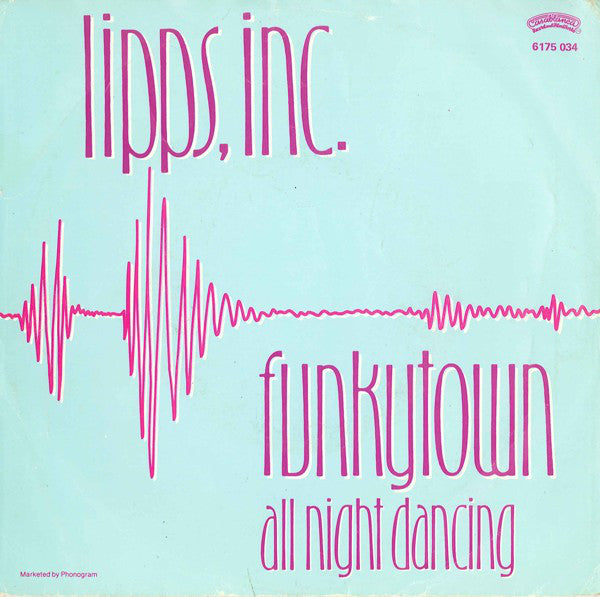 Lipps, Inc. : Funkytown (7", Single)