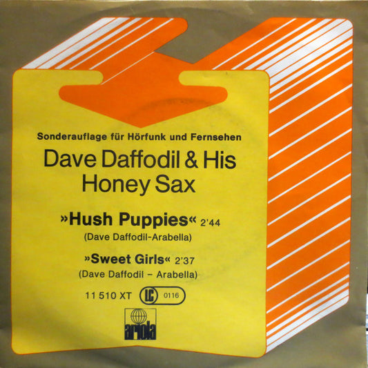 Dave Daffodil & His Honey Sax* : Hush Puppies (7", Single, Promo, S/Edition)