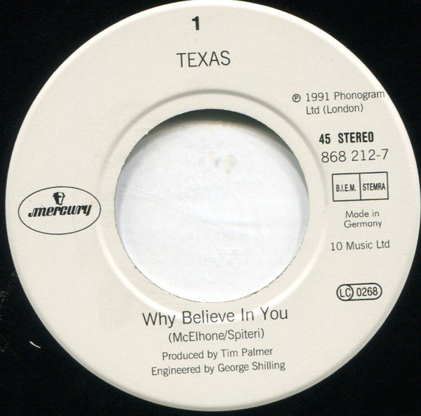 Texas : Why Believe In You (7", Single)